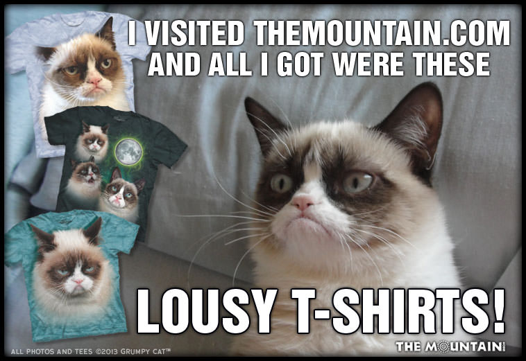 Grumpy Cat fans asked for t-shirts like those at The Mountain... They delivered!